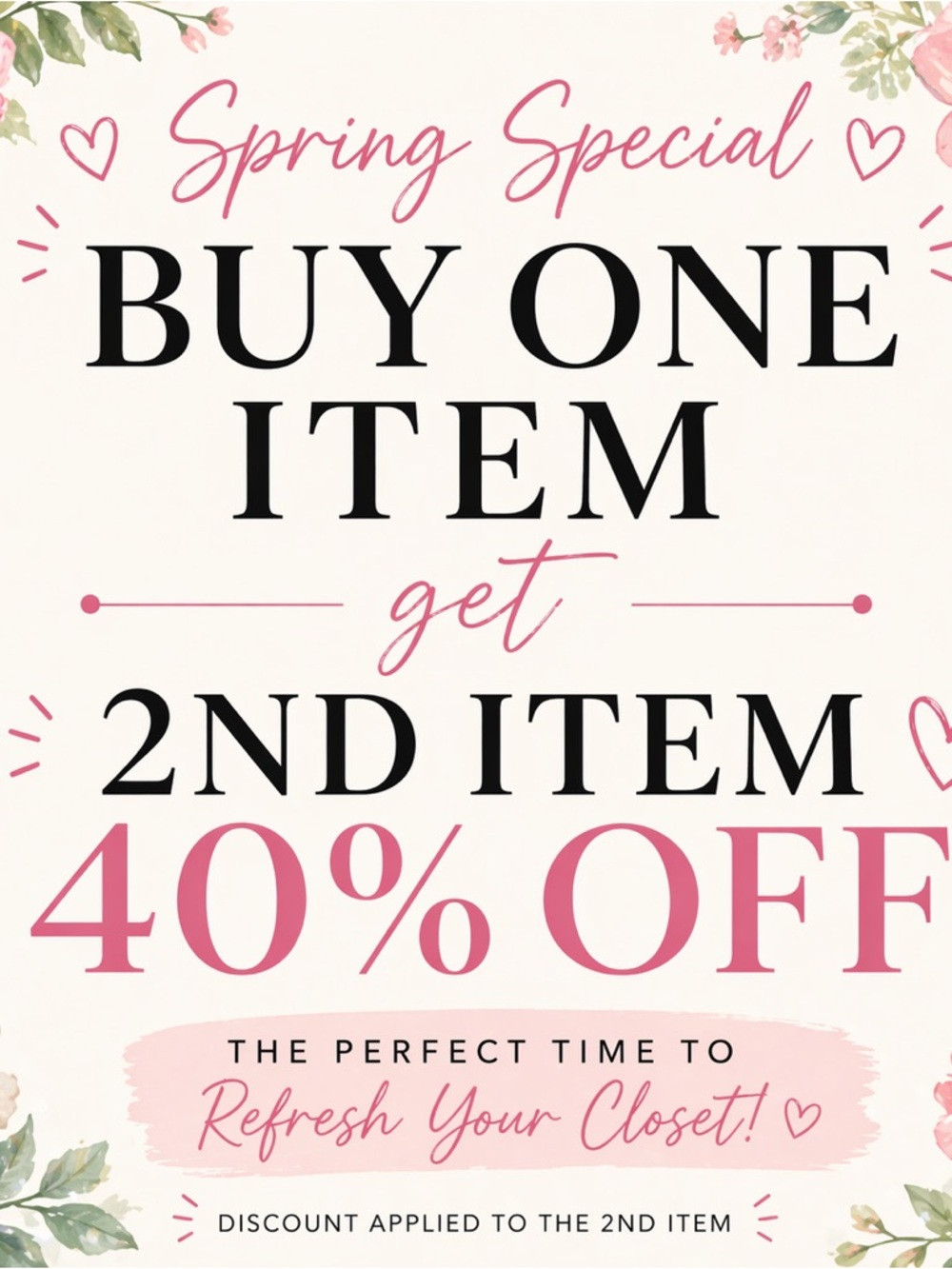 Buy One Item Get 2nd Item 40% Off - Promotional Sign